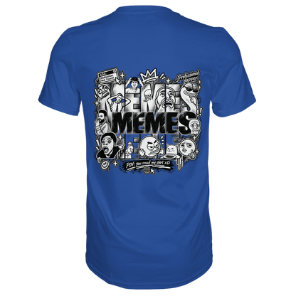 The MEME - Classic Shirt