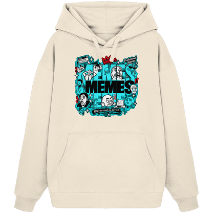 The Meme - Organic Oversize Hoodie