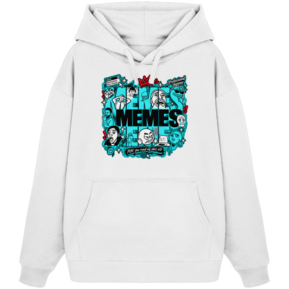 The Meme - Organic Oversize Hoodie