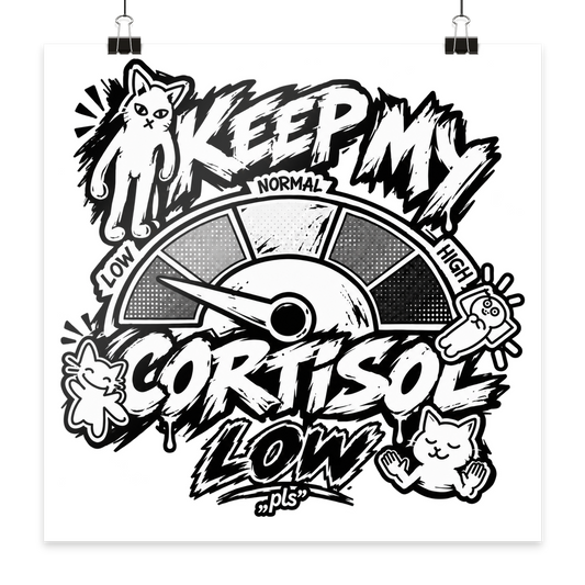 low CORTiSOL - Poster 20x20