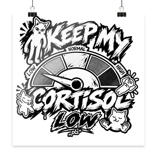 low CORTiSOL - Poster 50x50