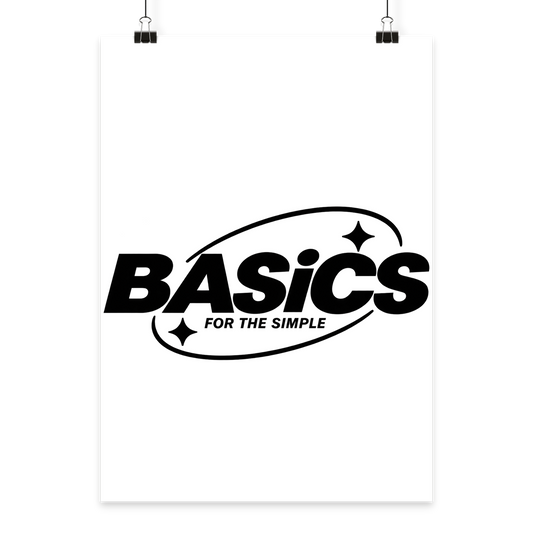 BASiCS - For the SIMPLE - Poster Din A2 (hoch)