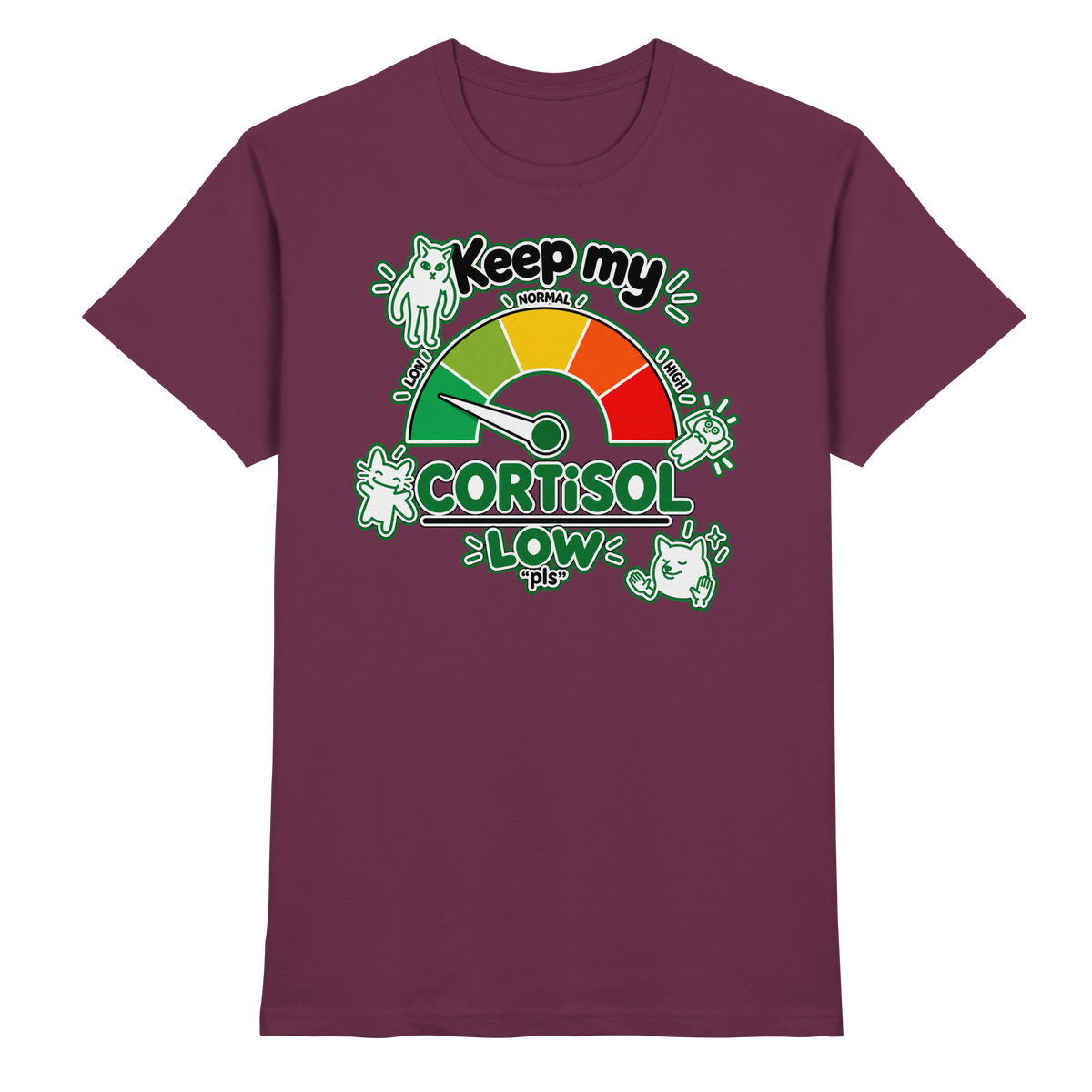 low CORTiSOL - Premium Shirt